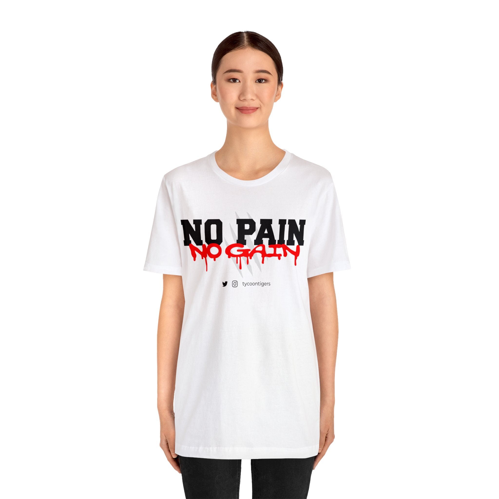 No Pain No Gain - Unisex Short Sleeve Tee